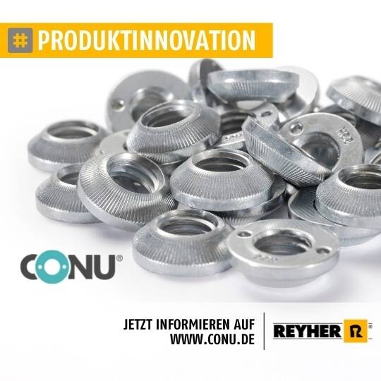 CONU Die Kegelmutter für ebene Oberflächen REYHER