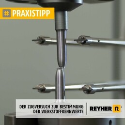 REYHER_Praxistipp_Zugversuch_3