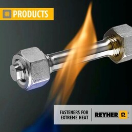 REYHER_Fasteners_Extreme_heat