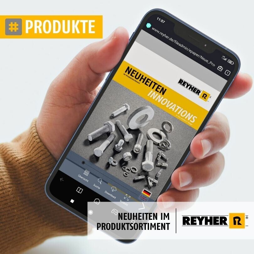 Reyher Rio Neuheiten im Produktsortiment - REYHER - Verbindungselemente und ...